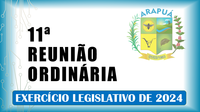 11ª Reunião Ordinária de 2024