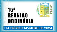 15ª Reunião Ordinária de 2024.